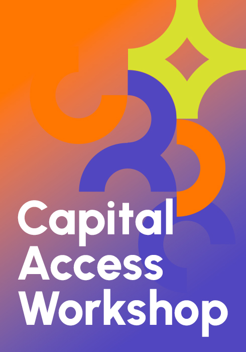 Capital Access Workshop