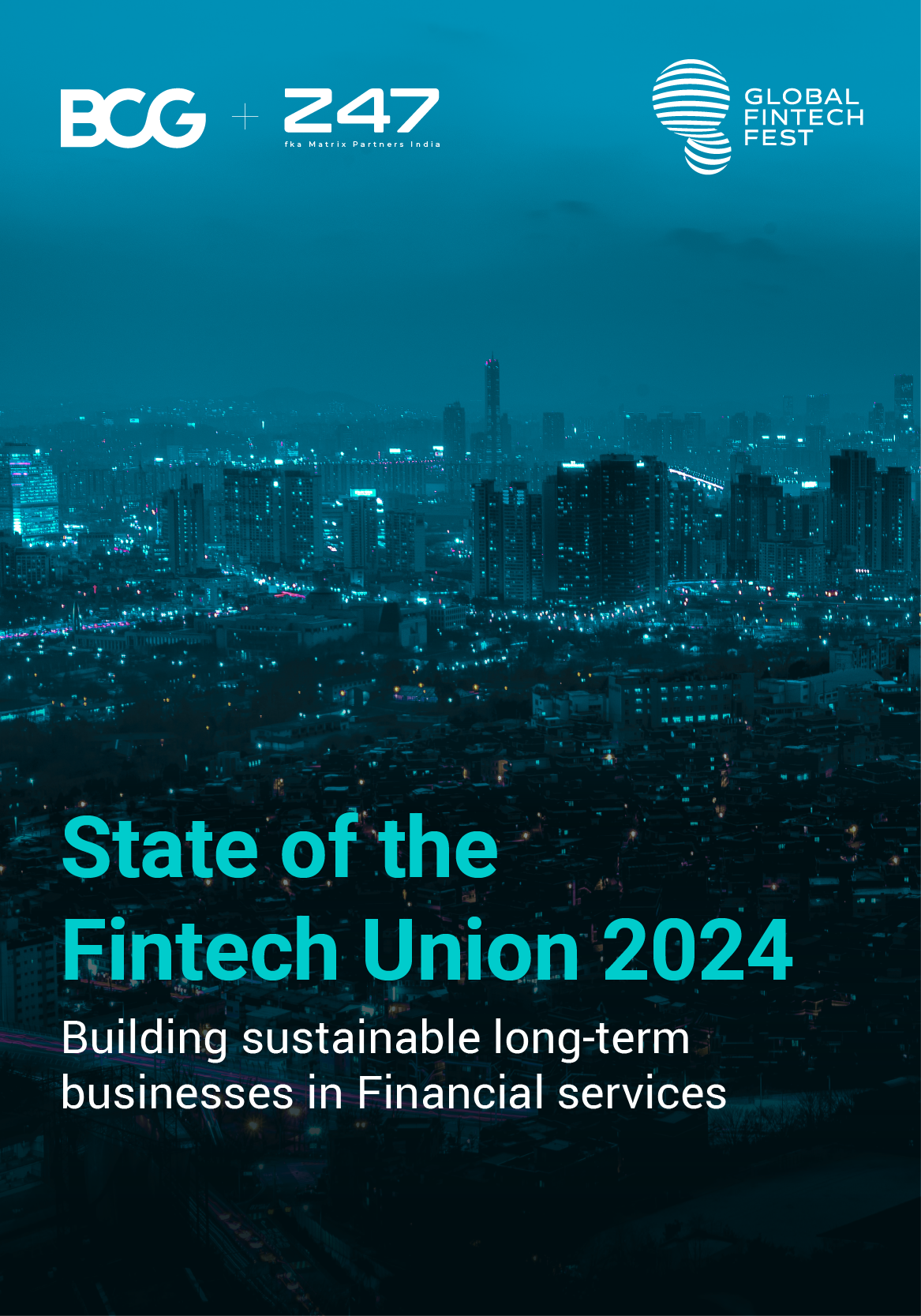 State of the Fintech Union 2024: Building sustainable long-term businesses in Financial services