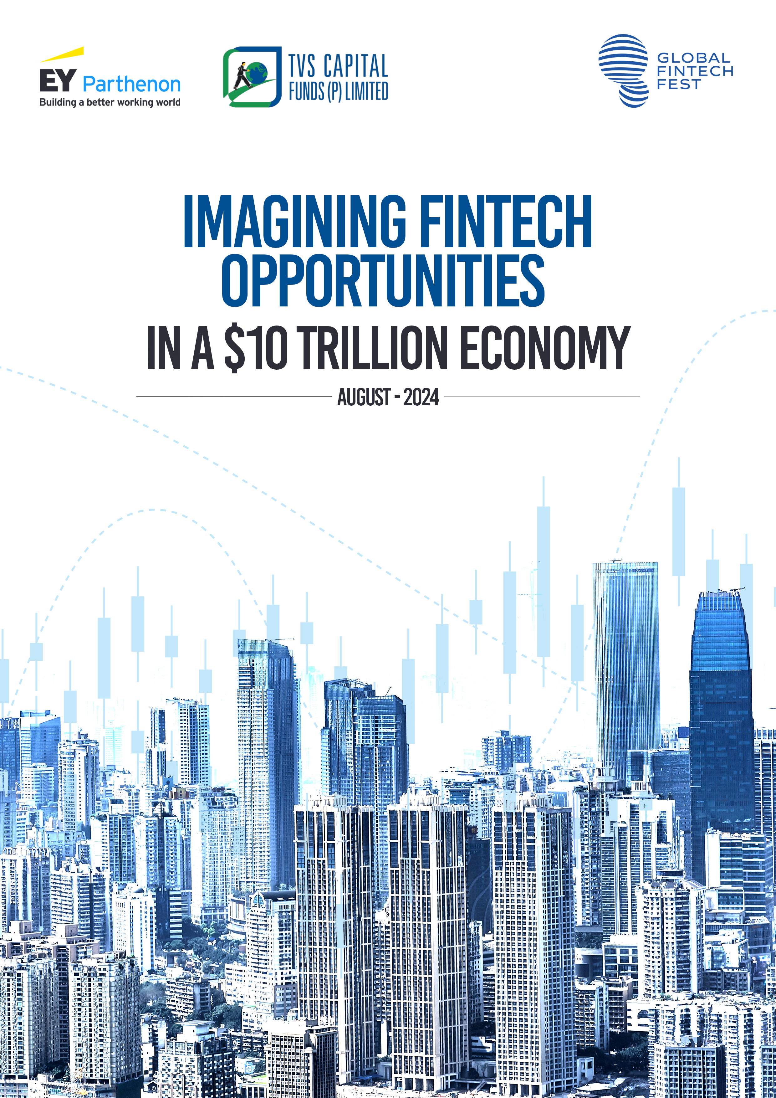 Imagining Fintech opportunities in a USD 10 trillion economy